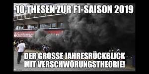 Jahresrückblick: 10 Thesen zur F1-Saison 2019 Jahresrückblick: 10 Thesen zur F1-Saison 2019